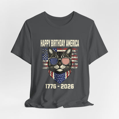 Patriotic Cat Birthday T-Shirt — Happy Birthday America 1776-2026