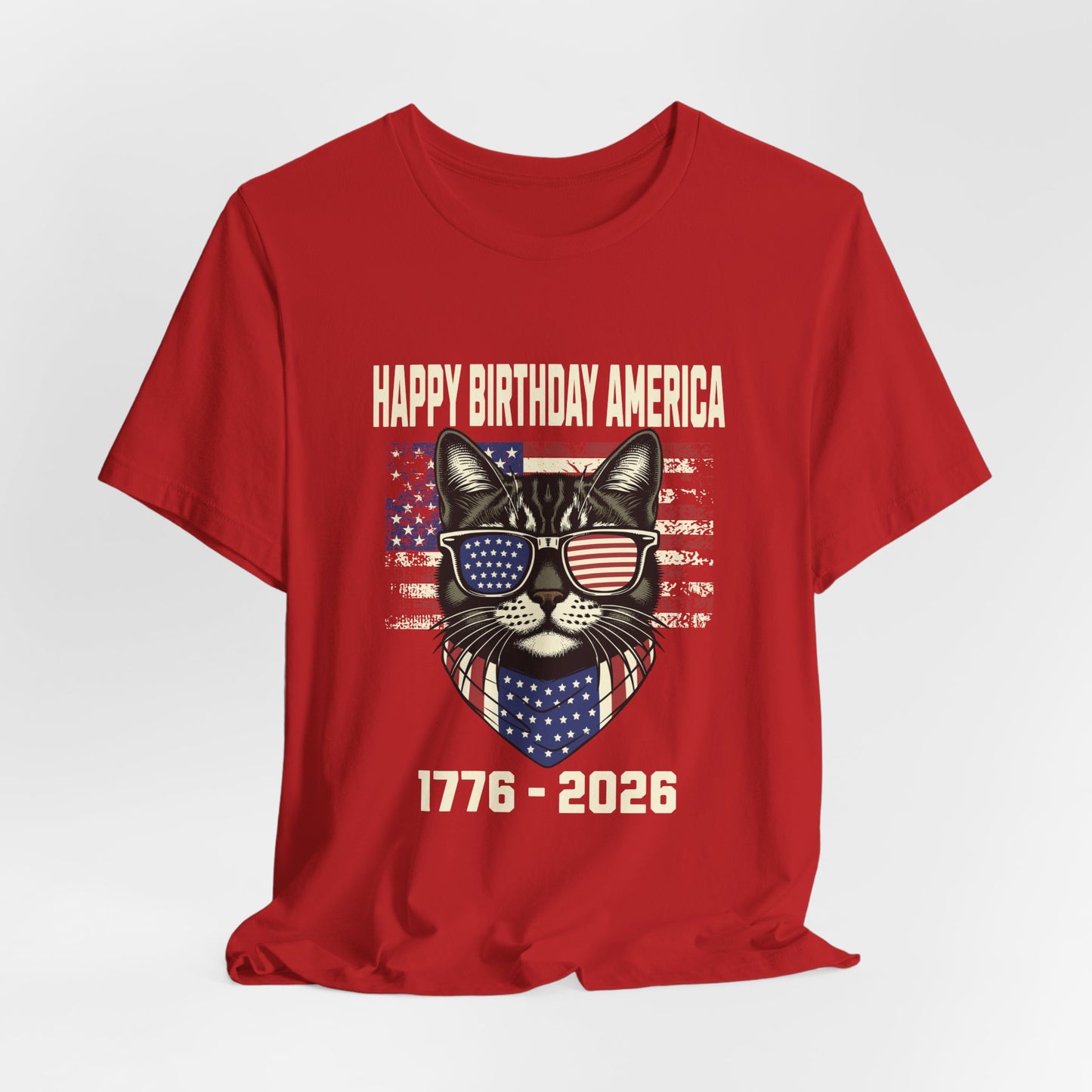Patriotic Cat Birthday T-Shirt — Happy Birthday America 1776-2026