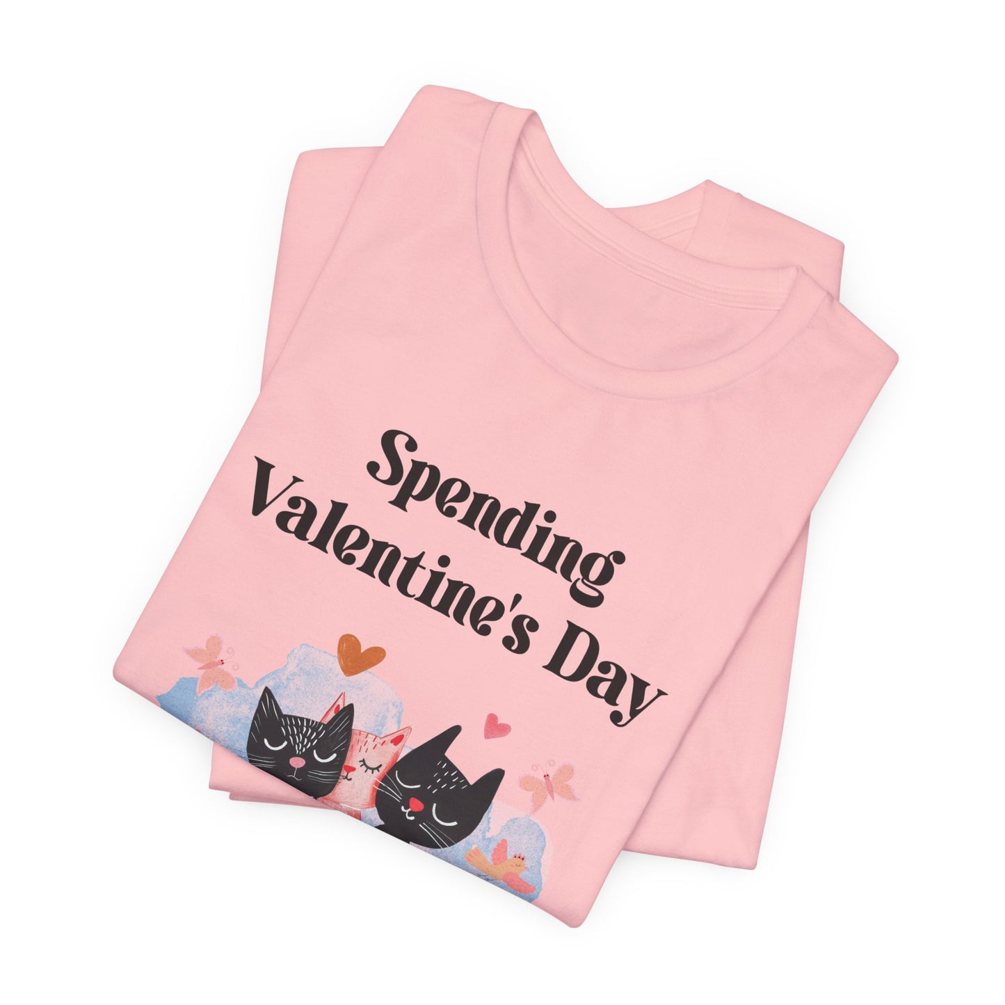 Valentine's Day 'Spending Valentine's Day with My Kitties' Tee