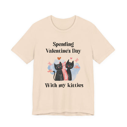 Valentine's Day 'Spending Valentine's Day with My Kitties' Tee