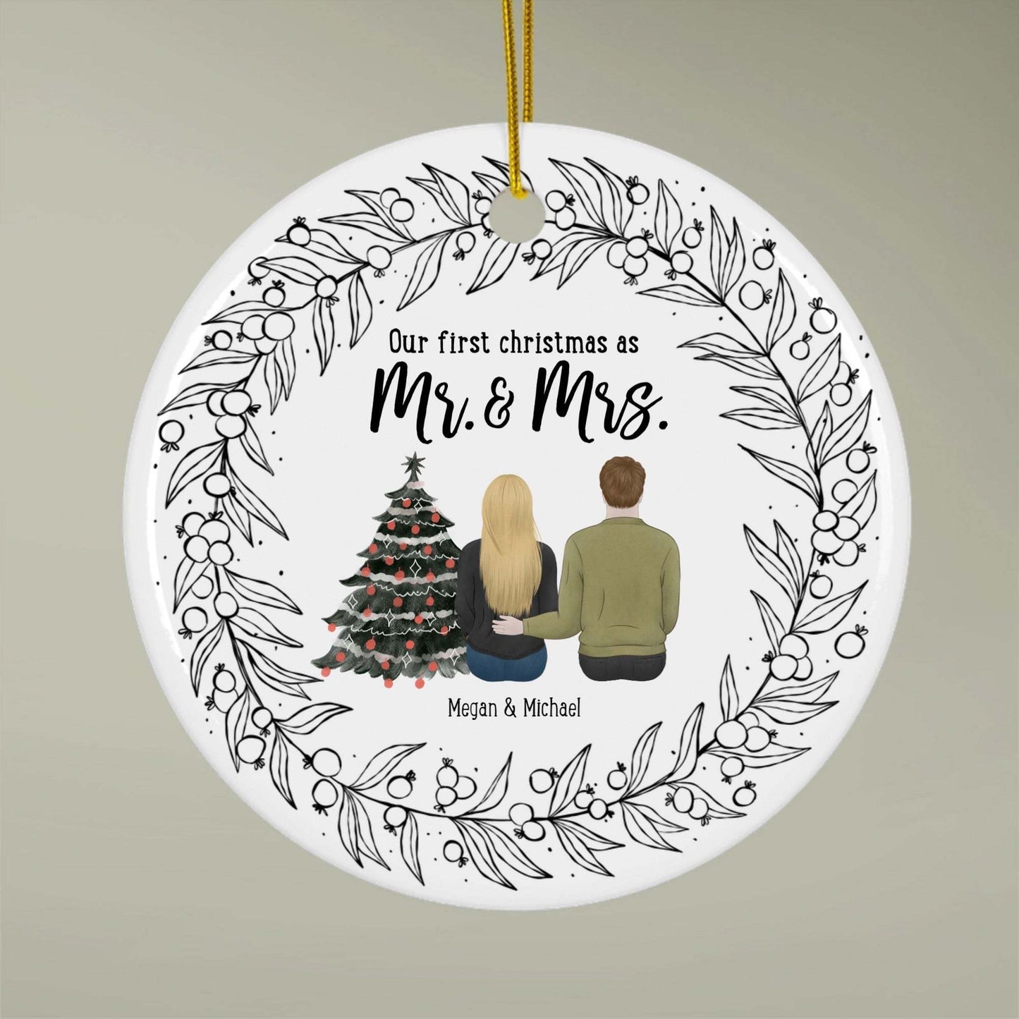 Customizable Our First Christmas as Mr and Mrs round holiday ornament with couple illustration and festive wreath design