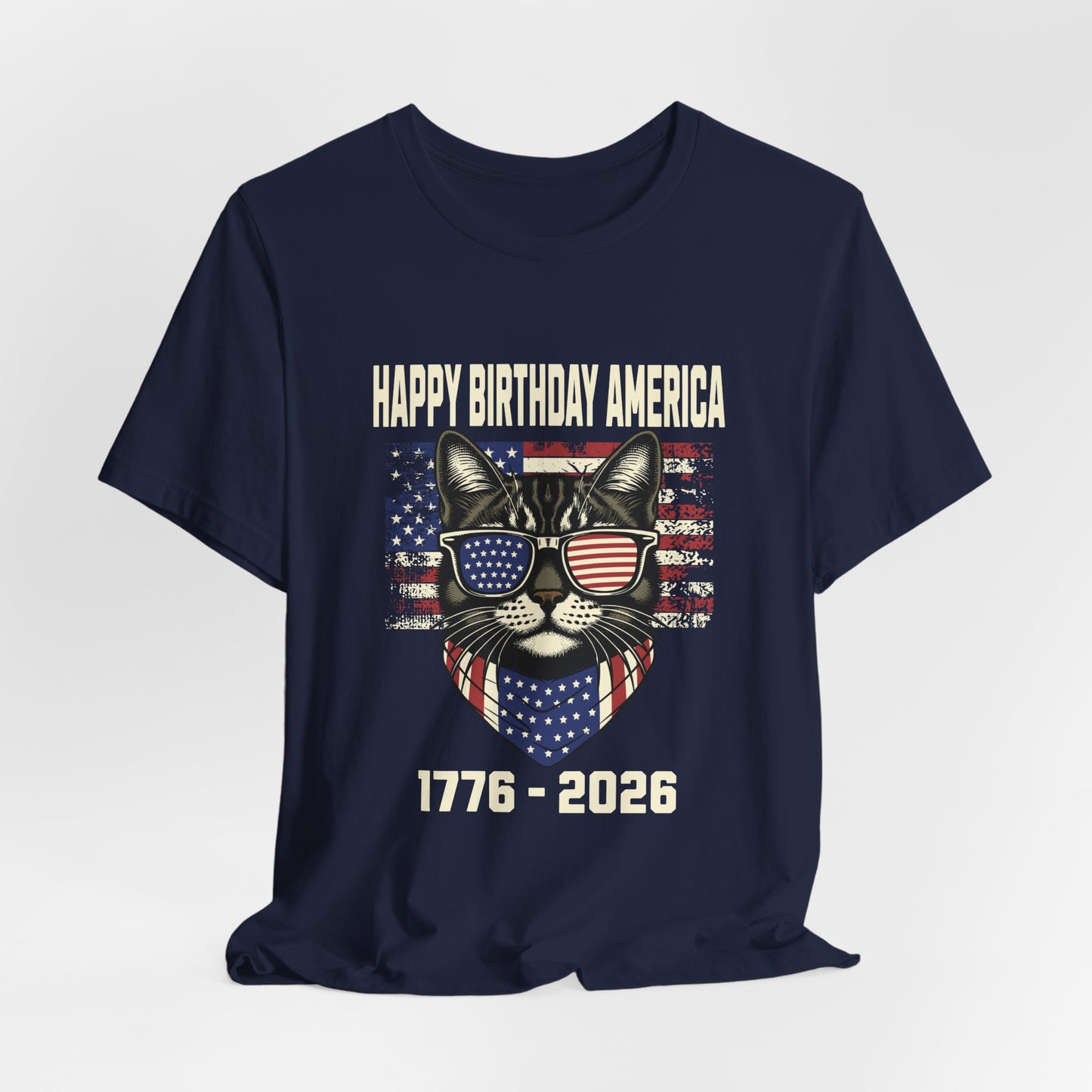 Patriotic Cat Birthday T-Shirt — Happy Birthday America 1776-2026