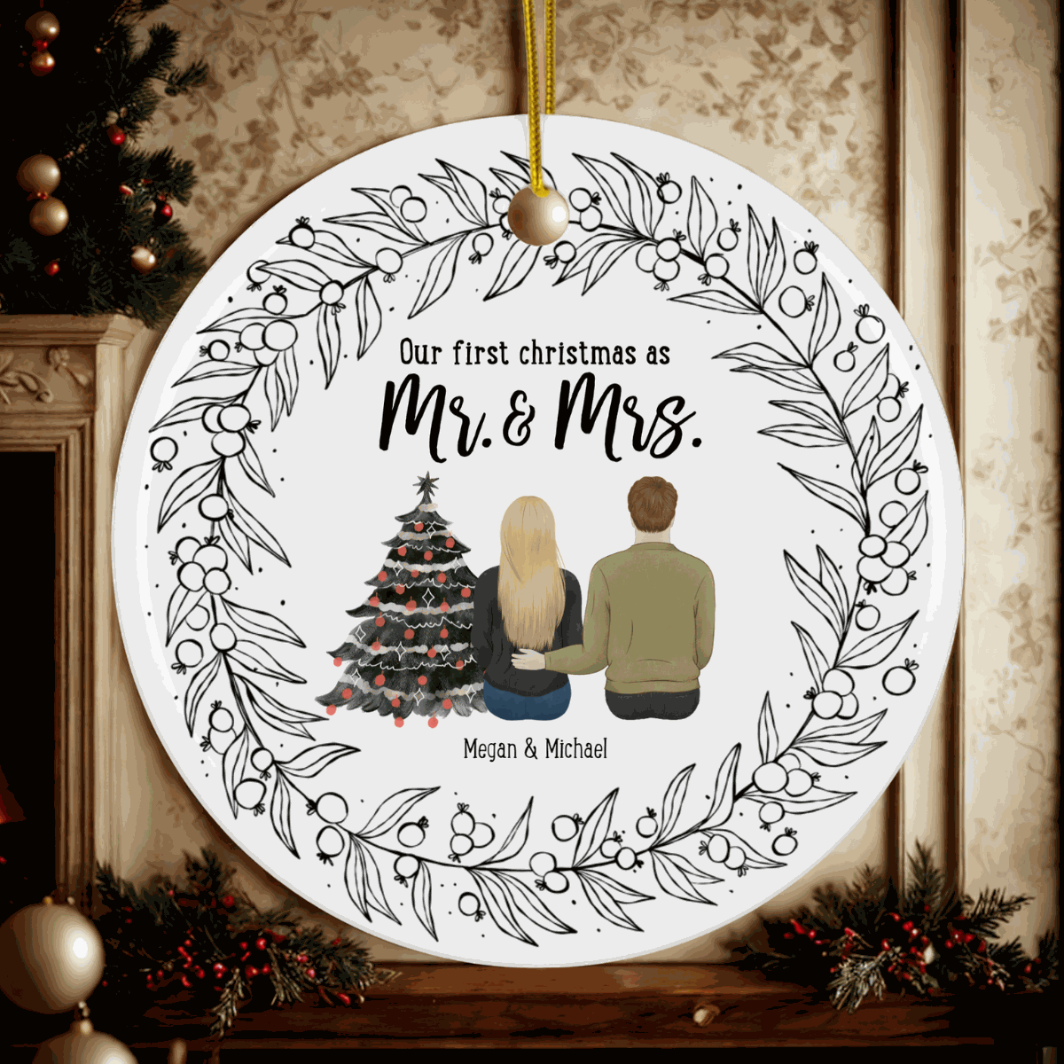Customizable "Our First Christmas as Mr and Mrs" round ornament with couple illustration and festive wreath design