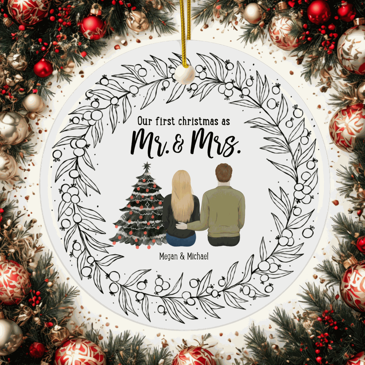 Our First Christmas as Mr and Mrs custom round Christmas ornament with couple illustration, personalized names, and festive wreath design